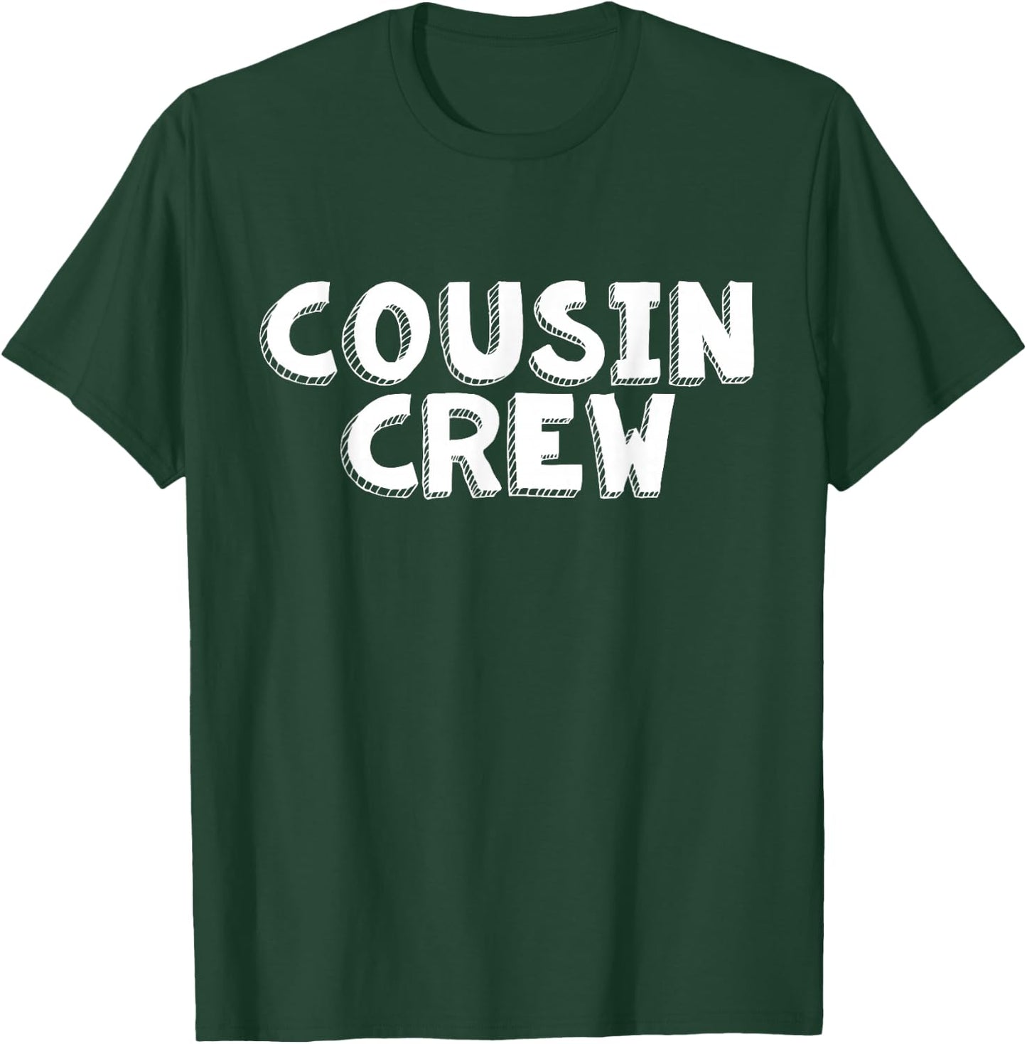 Cousin Crew Kids Women Men Girl Funny Gift T-Shirt - T-Shirt | Forest
