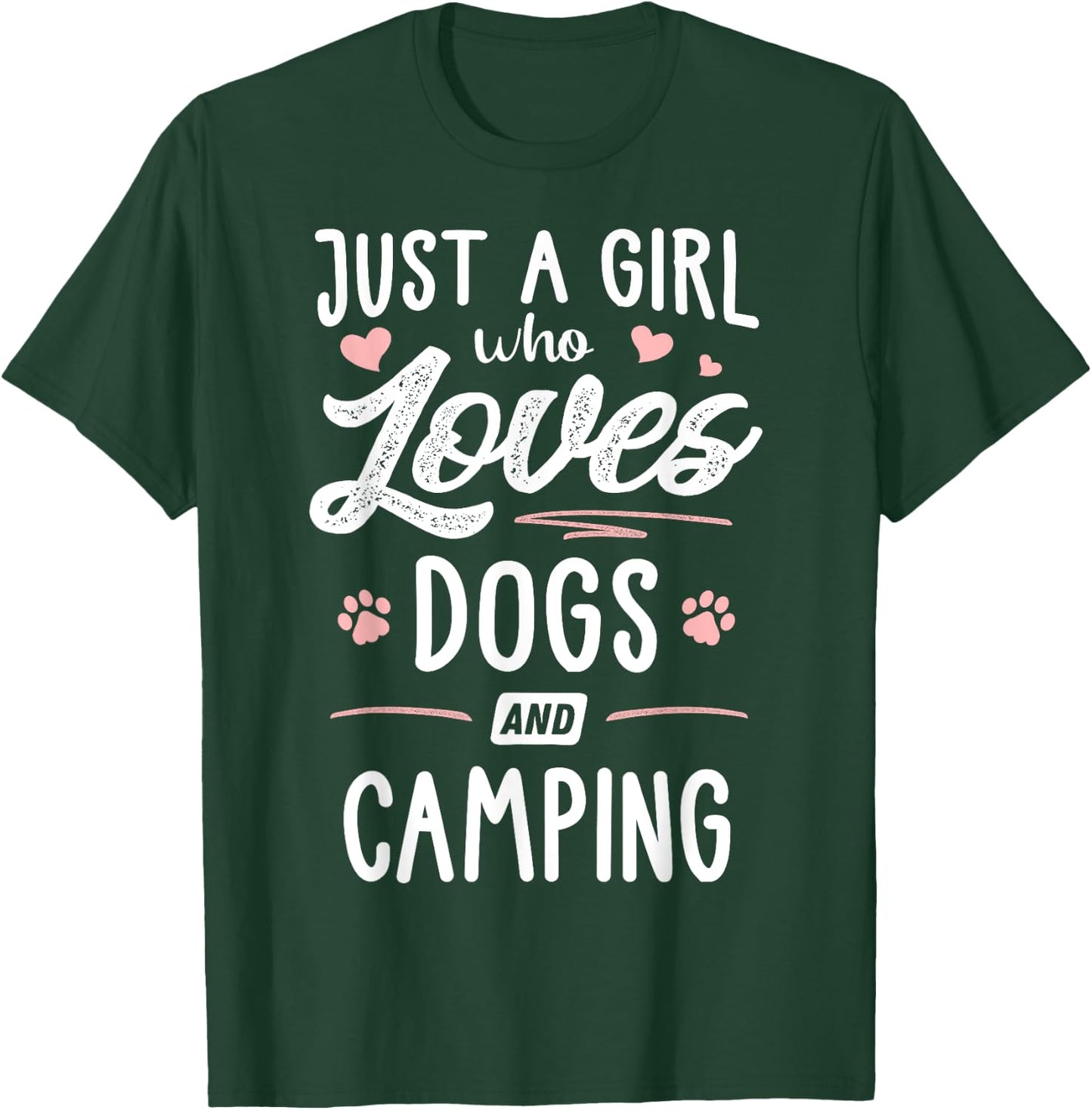 Just A Girl Who Loves Dogs And Camping Gift Dog Lover T-Shirt - T-Shirt | Forest