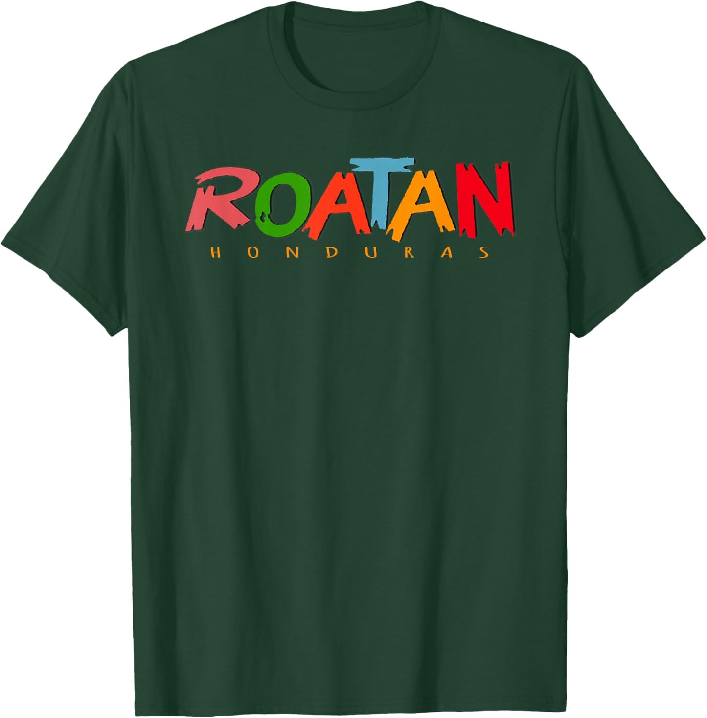 Roatan Honduras Colorful Sign Souvenir T-Shirt - T-Shirt | Forest