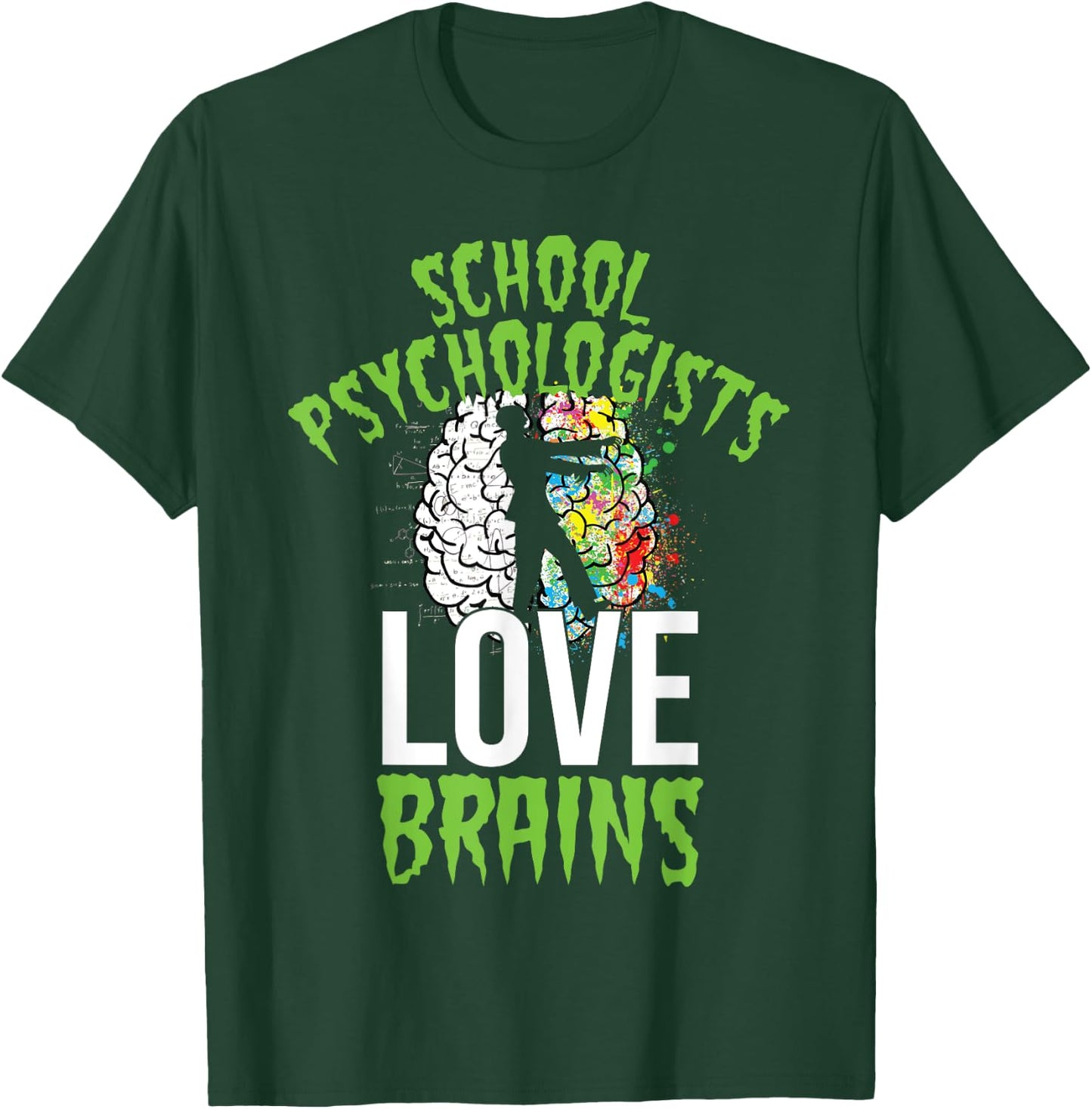 School Psychologists Love Brains Halloween Teacher Counselor T-Shirt - T-Shirt | Forest