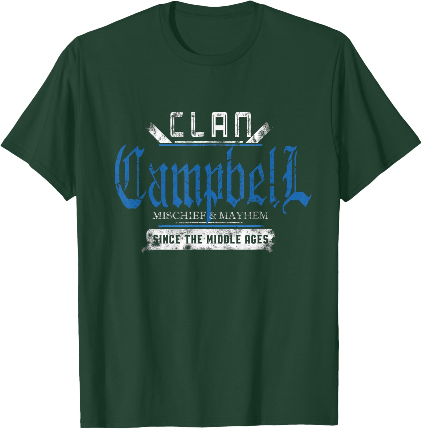 Clan Campbell - Mischief and Mayhem Since The Middle Ages T-Shirt - T-Shirt | Forest