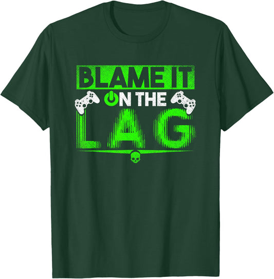 Funny Gaming Shirt Blame it on the lag T-Shirt - T-Shirt | Forest