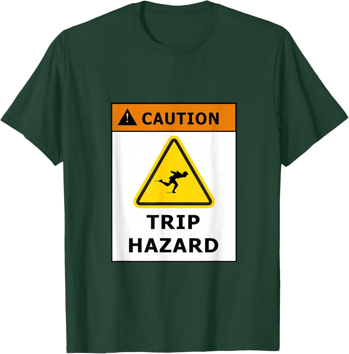 Caution Fun Run Trip Hazard T-Shirt - T-Shirt | Forest