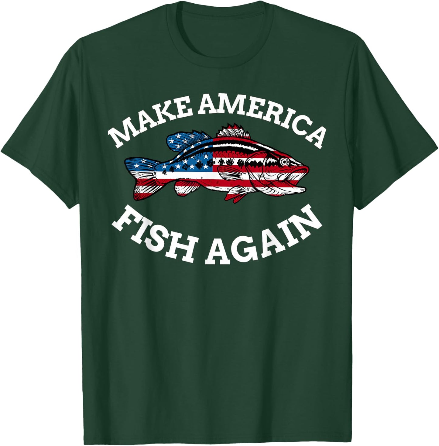 4th of July Fishing American Flag Make America Fish Again T-Shirt - T-Shirt | Forest