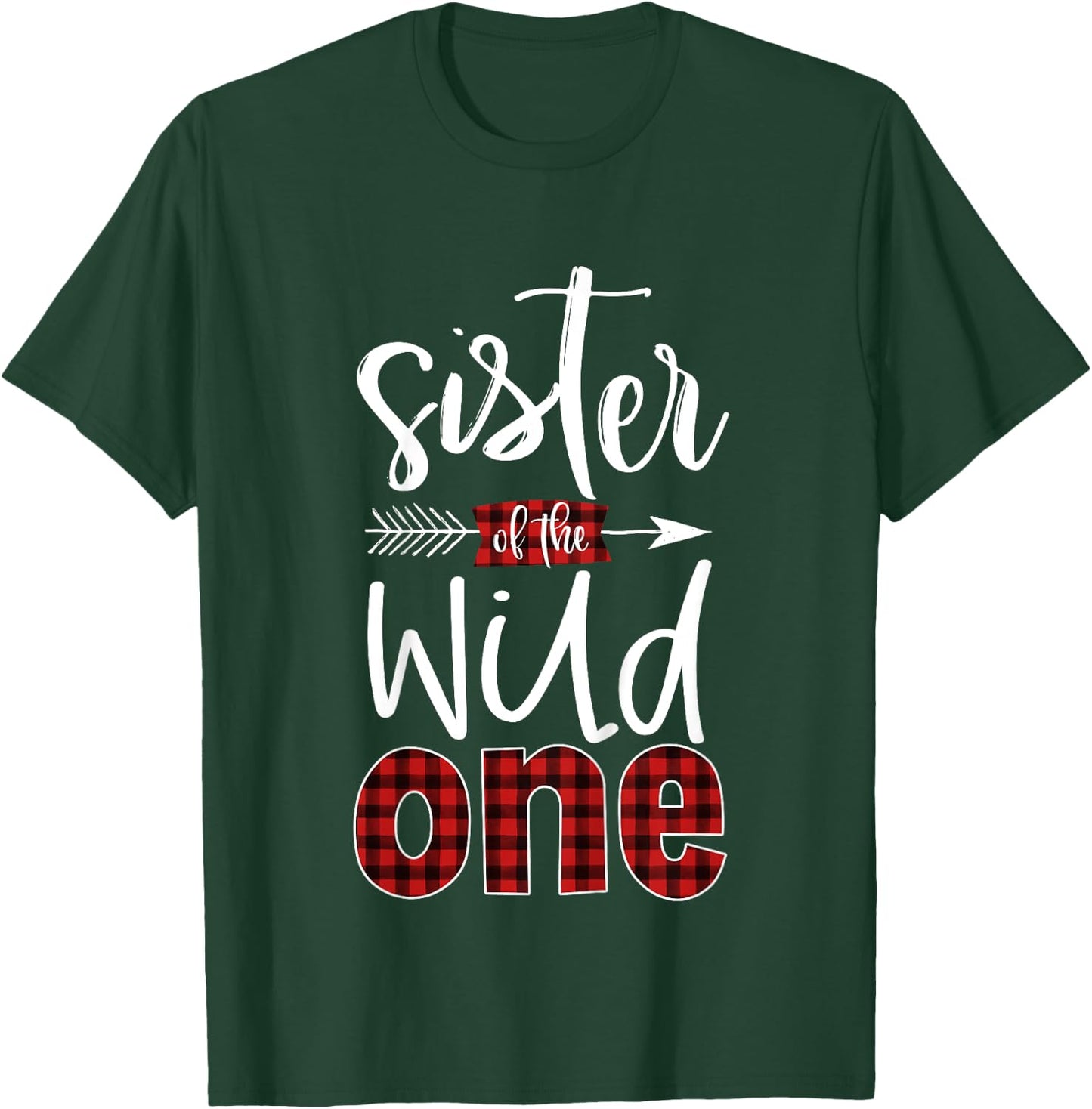 Sister of the Wild One Shirt Plaid Lumberjack 1st Birthday T-Shirt - T-Shirt | Forest