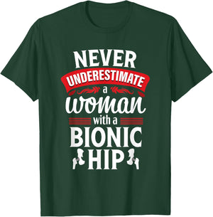 Hip Replacement Funny Quote Surgery Recovery T-Shirt - T-Shirt | Forest