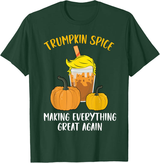 Trumpkin Spice Making Everything Great Again Halloween Trump T-Shirt - T-Shirt | Forest