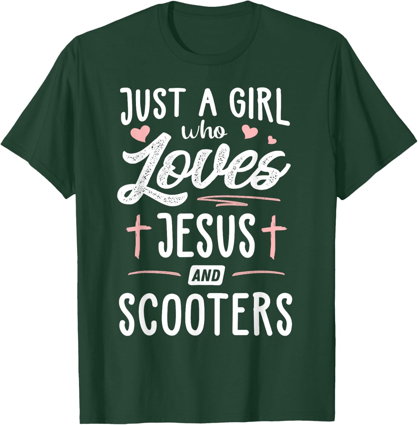 Just A Girl Who Loves Jesus And Scooters Gift Women T-Shirt - T-Shirt | Forest