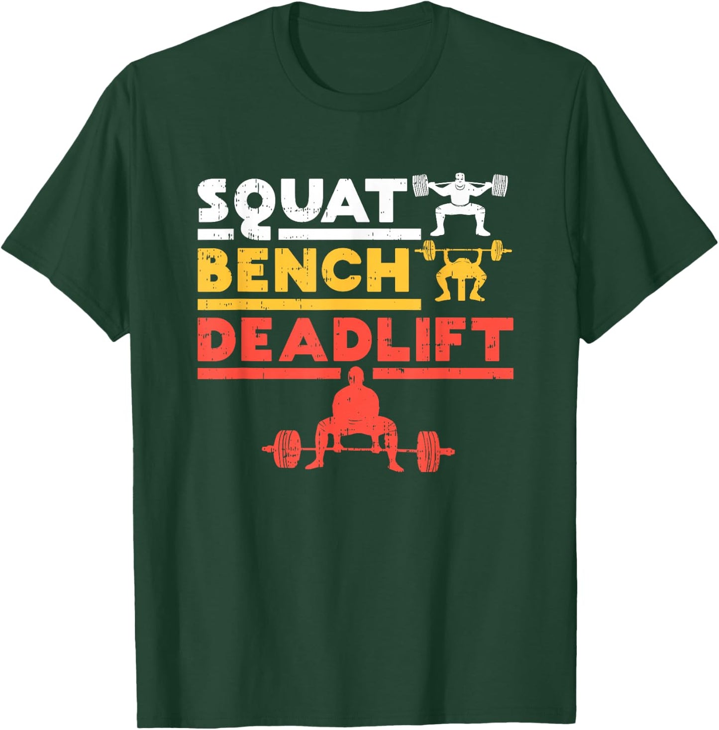 Powerlifting, Squat, Bench, Deadlift, Weightlifting T-Shirt - T-Shirt | Forest