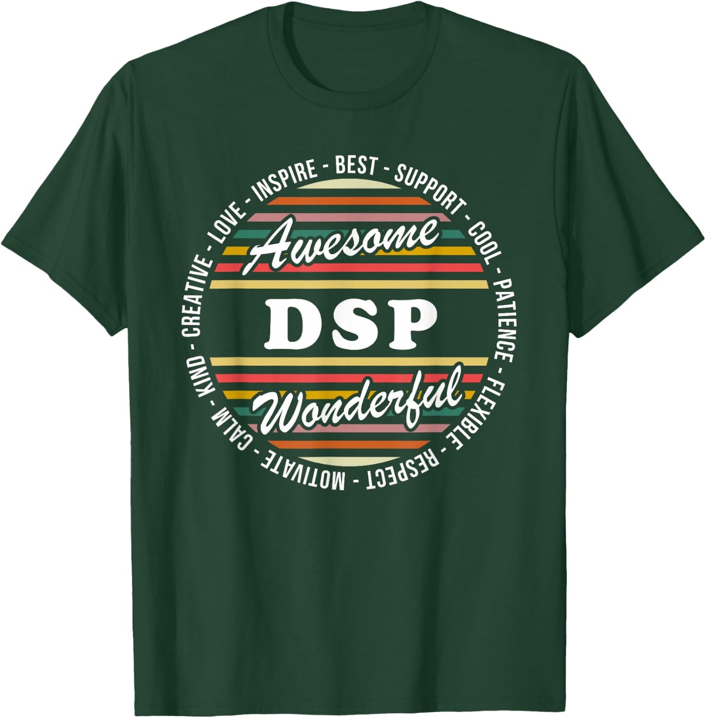 DSP Funny Direct Support Professional Appreciation T-Shirt - T-Shirt | Forest