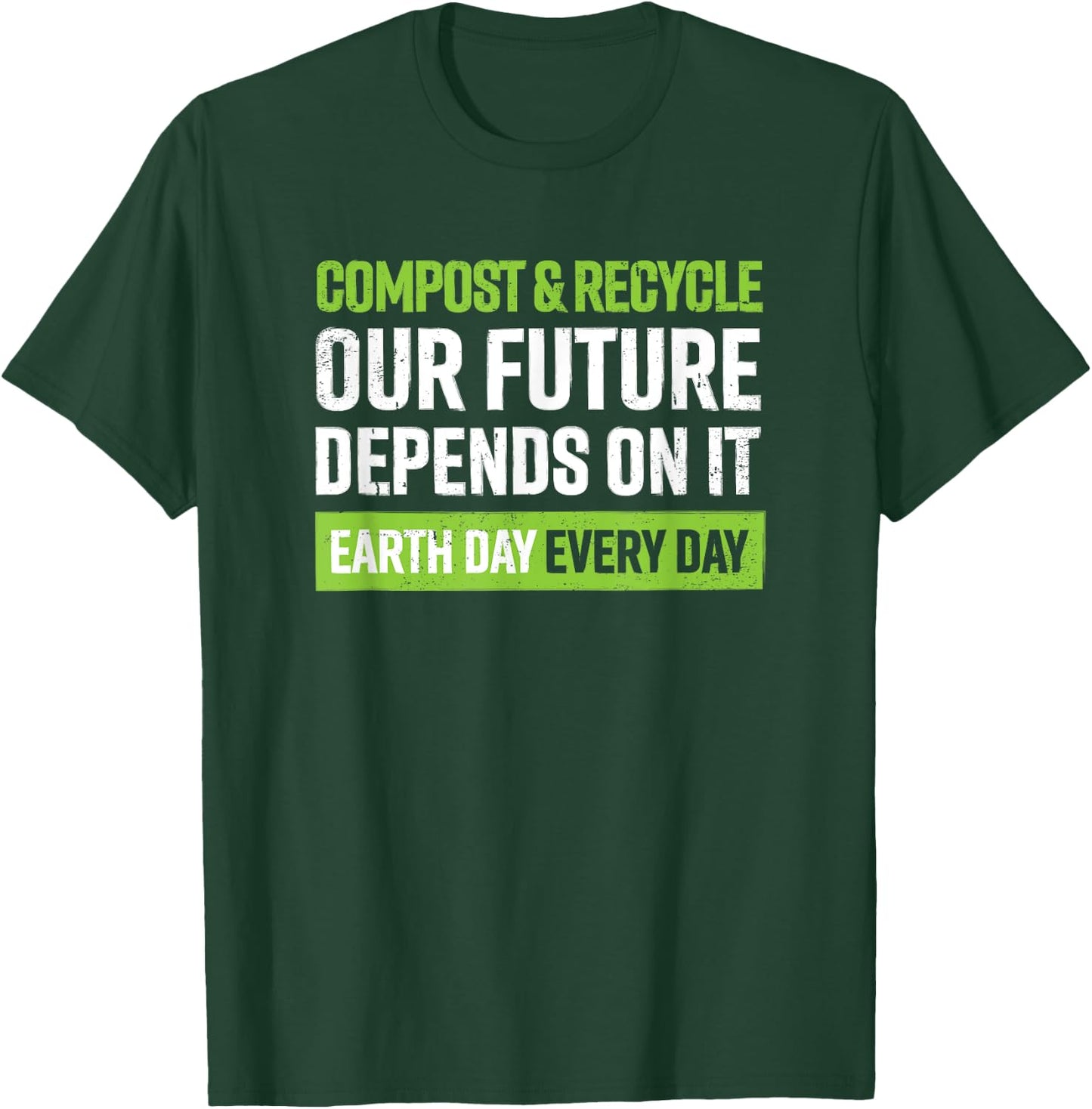 Earth Day Shirt Compost Recycle Save The Earth Shirt T-Shirt - T-Shirt | Forest