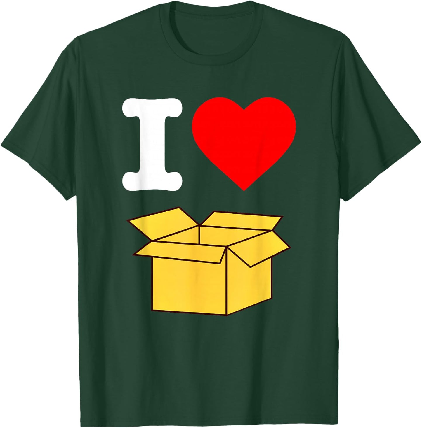 I Love Boxes Packing Cardboard Box Weird Funny Silly T-Shirt - T-Shirt | Forest