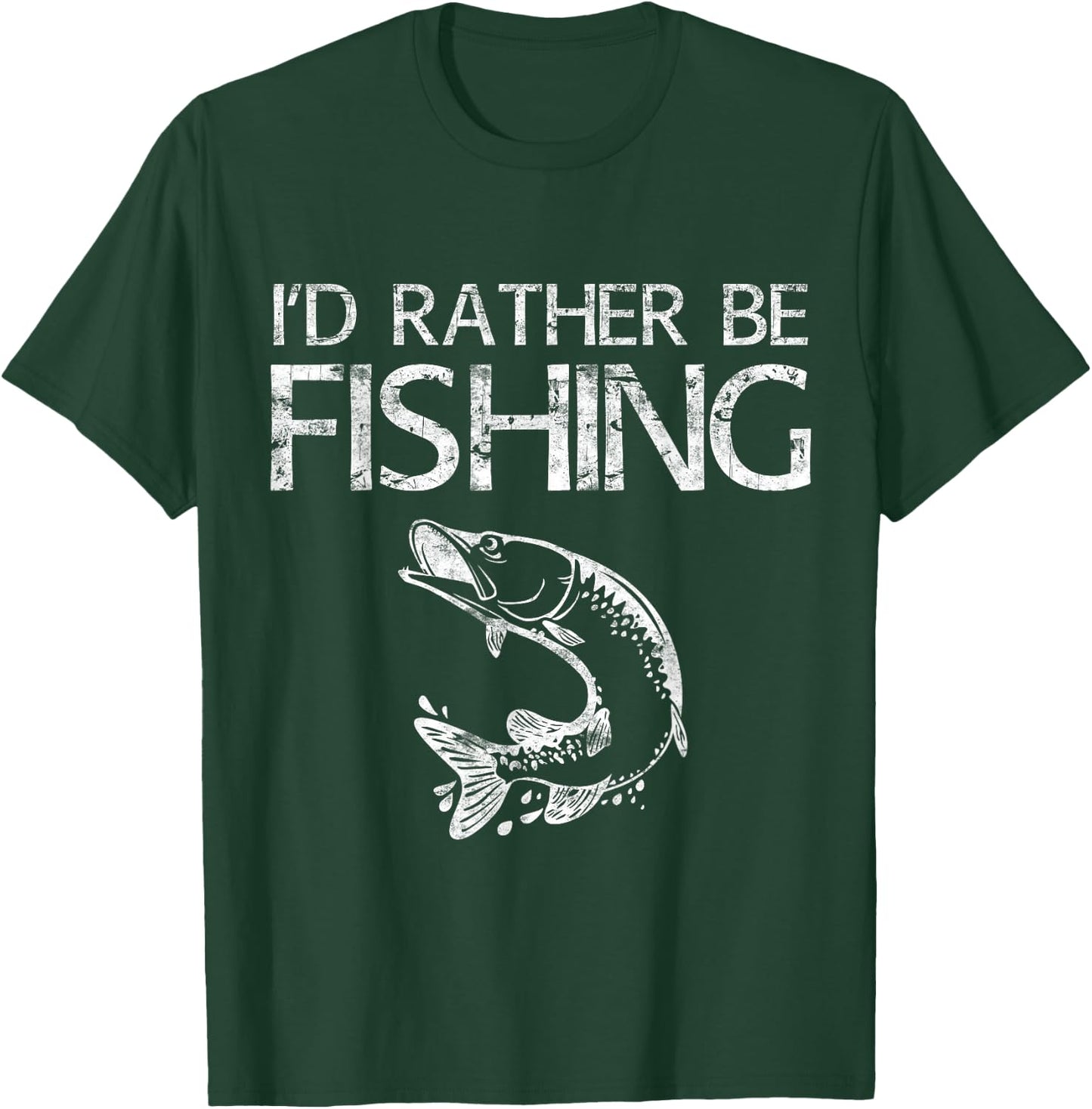 I'd Rather Be Fishing Shirt Funny Men Fishing Dad Fisherman T-Shirt - T-Shirt | Forest