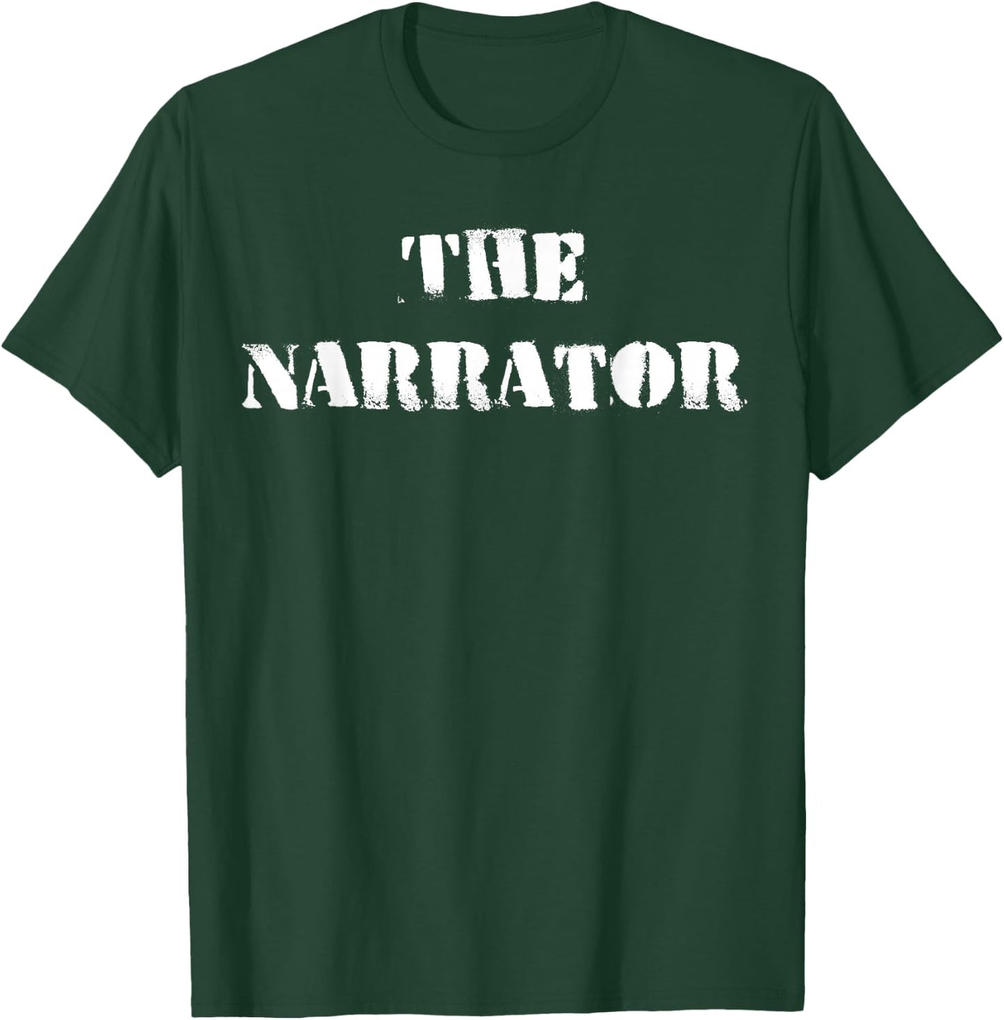 Funny Narrator T-Shirt - T-Shirt | Forest