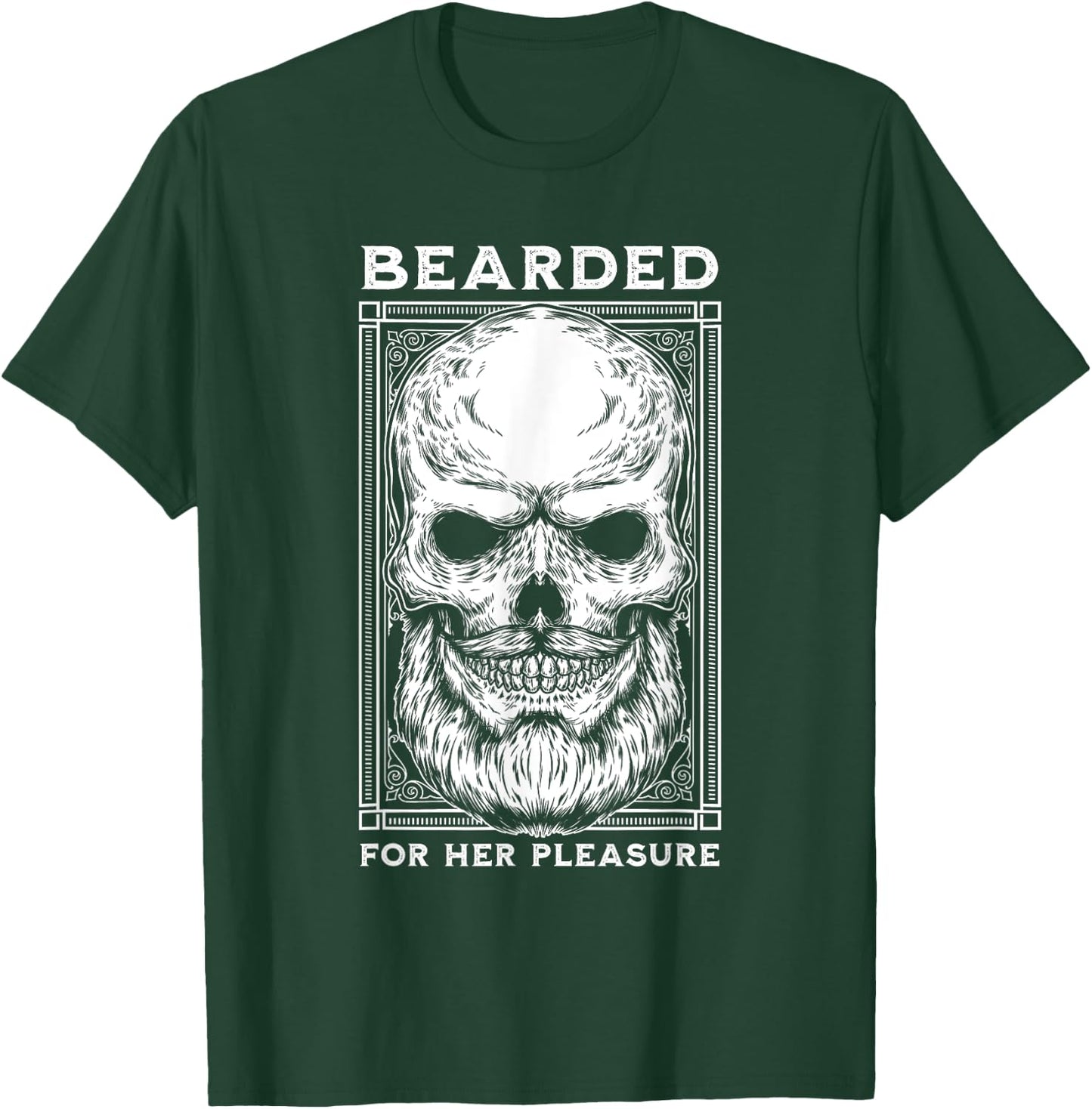 Bearded Pleasure T-Shirt - T-Shirt | Forest