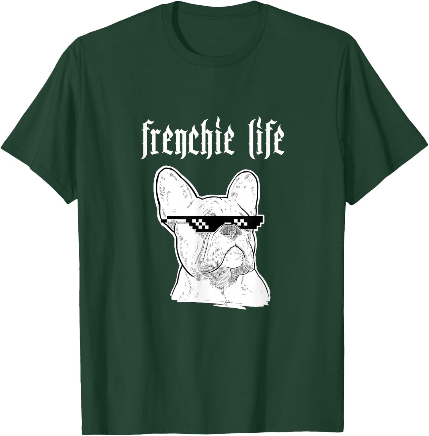 Thug Frenchie Life Funny Cool for Dog Lovers Women Girls Kids T-Shirt - T-Shirt | Forest