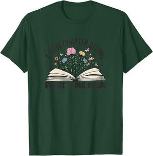 First Time Mom A New Chapter Begins Pregnancy Announcement T-Shirt - T-Shirt | Forest