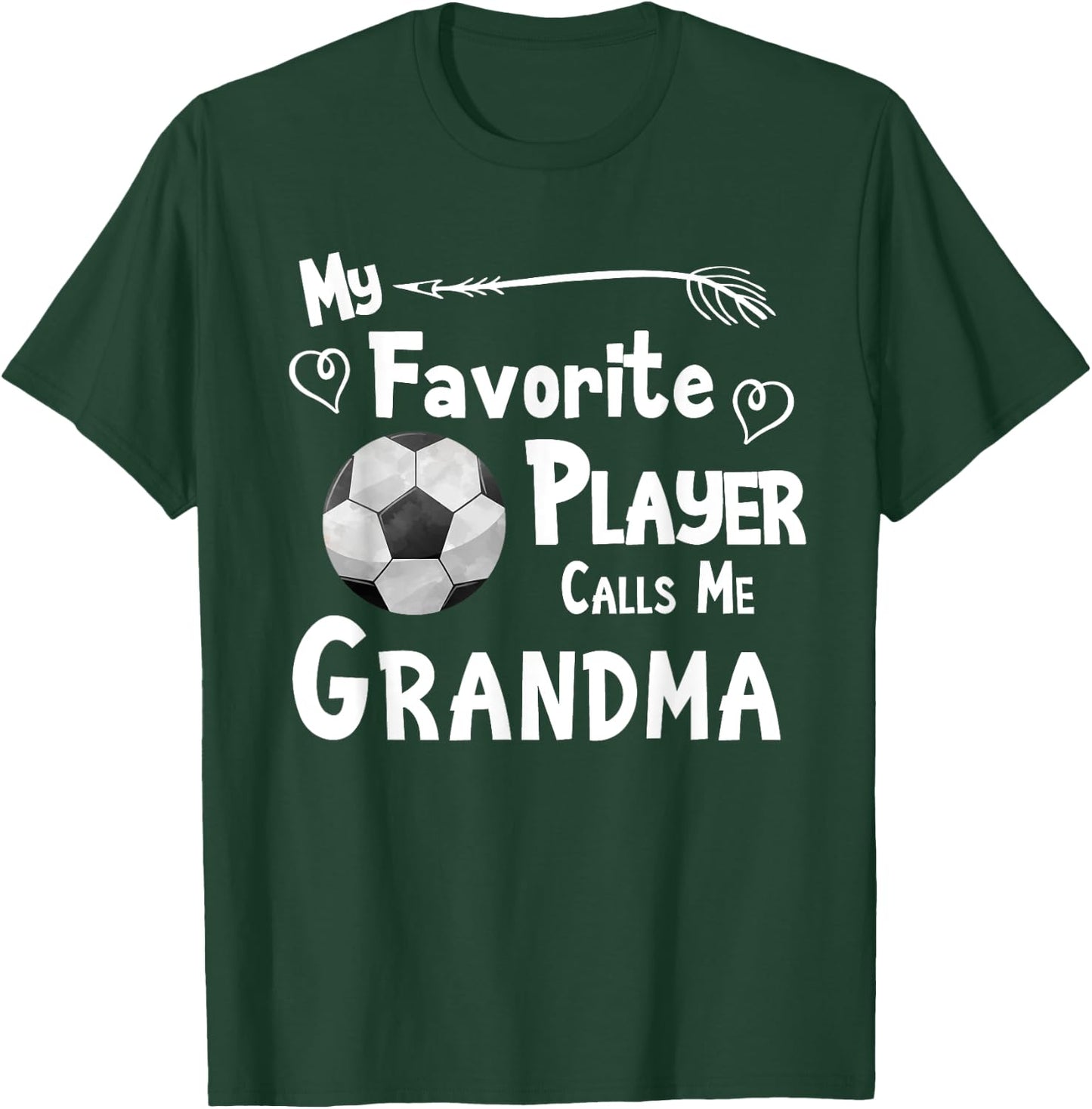 Grandma Soccer Football Game Fan Sports Favorite Player T-Shirt - T-Shirt | Forest