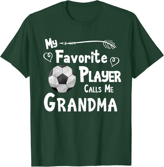 Grandma Soccer Football Game Fan Sports Favorite Player T-Shirt - T-Shirt | Forest