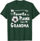 Grandma Soccer Football Game Fan Sports Favorite Player T-Shirt - T-Shirt | Forest
