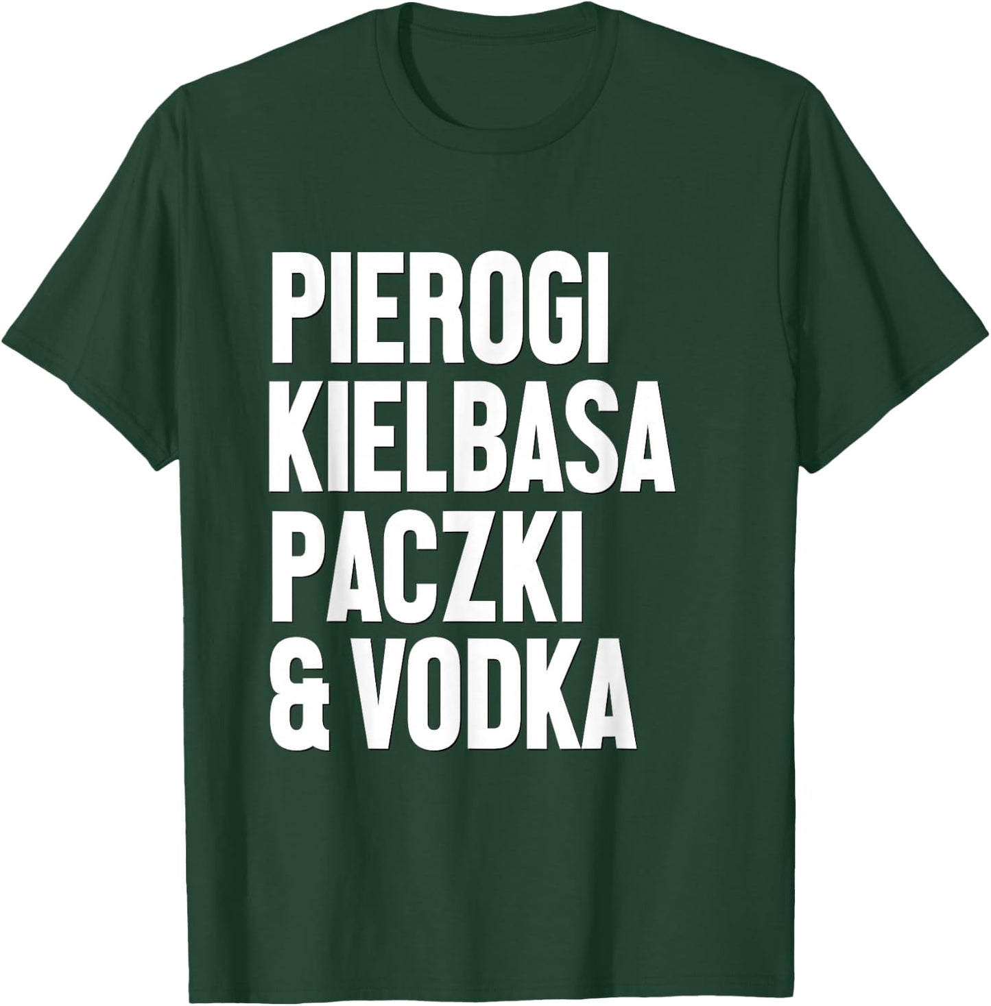 Dyngus Day Shirt Polish Pierogi Kielbasa Paczki Vodka Poland T-Shirt - T-Shirt | Forest