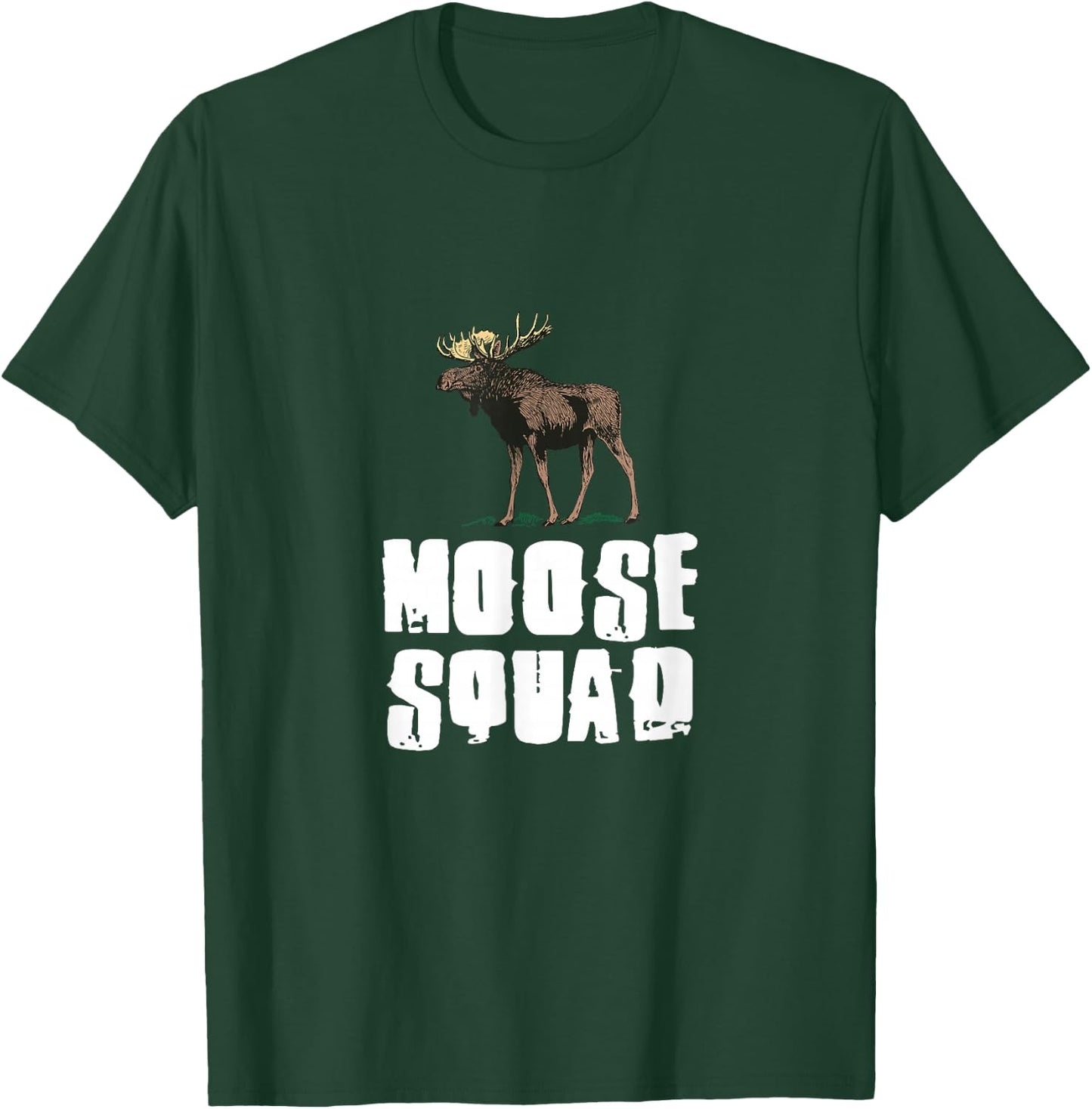 MOOSE Squad Cool Hunting MOOSE T-Shirt - T-Shirt | Forest