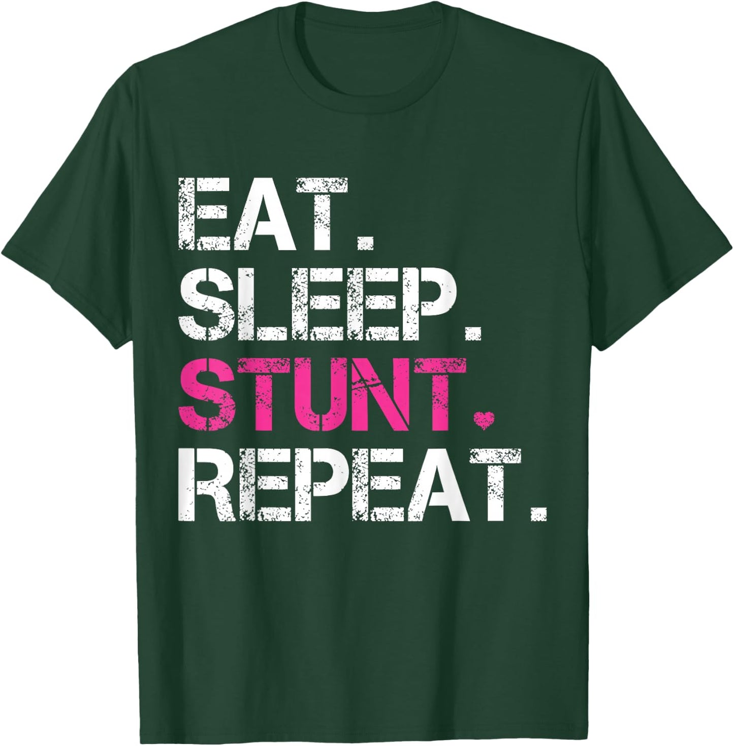 Eat Sleep Stunt Repeat Pink Cheerleader Girl Gift Cheer T-Shirt - T-Shirt | Forest