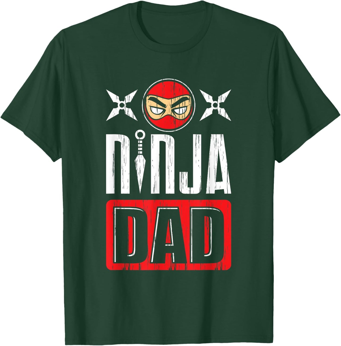Ninja Dad Daddy Ninja Father's Day Martial Arts Warrior T-Shirt - T-Shirt | Forest