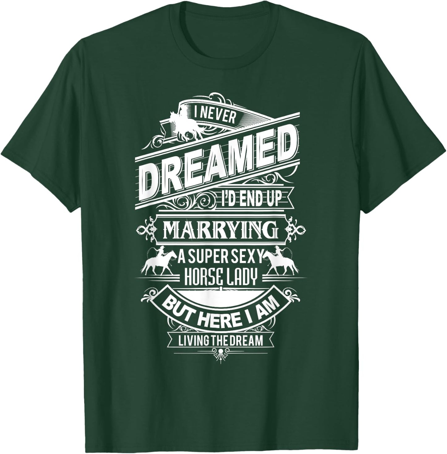 Horse Gift New Husband From Horse Lady T-Shirt - T-Shirt | Forest