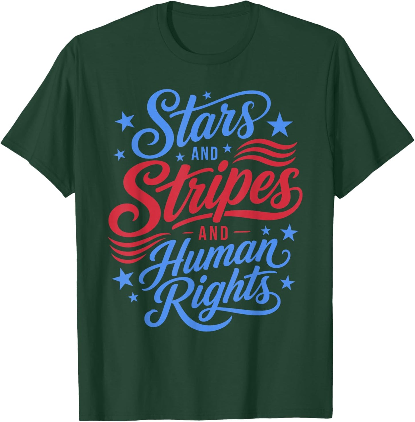 Stars Stripes & Human Rights 4th of July Equal Rights T-Shirt - T-Shirt | Forest