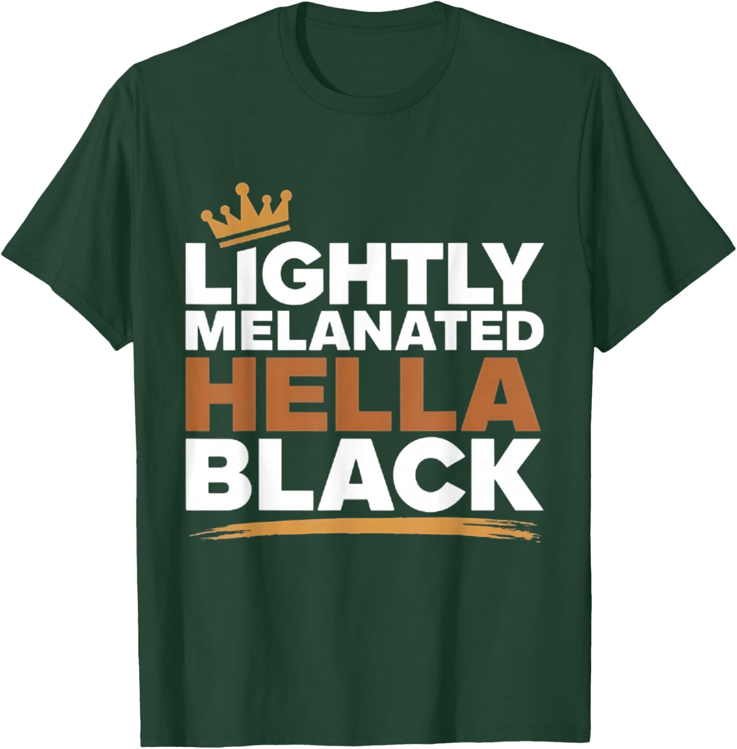 Lightly Melanated Hella Black Afro Queen African American T-Shirt - T-Shirt | Forest