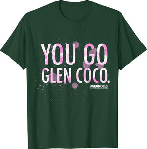 Mean Girls You Go Glen Coco Watercolor Graphic T-Shirt - T-Shirt | Forest