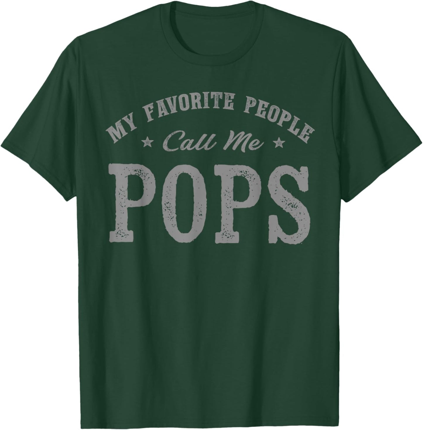 My Favorite People Call Me Pops Vintage T-Shirt - T-Shirt | Forest