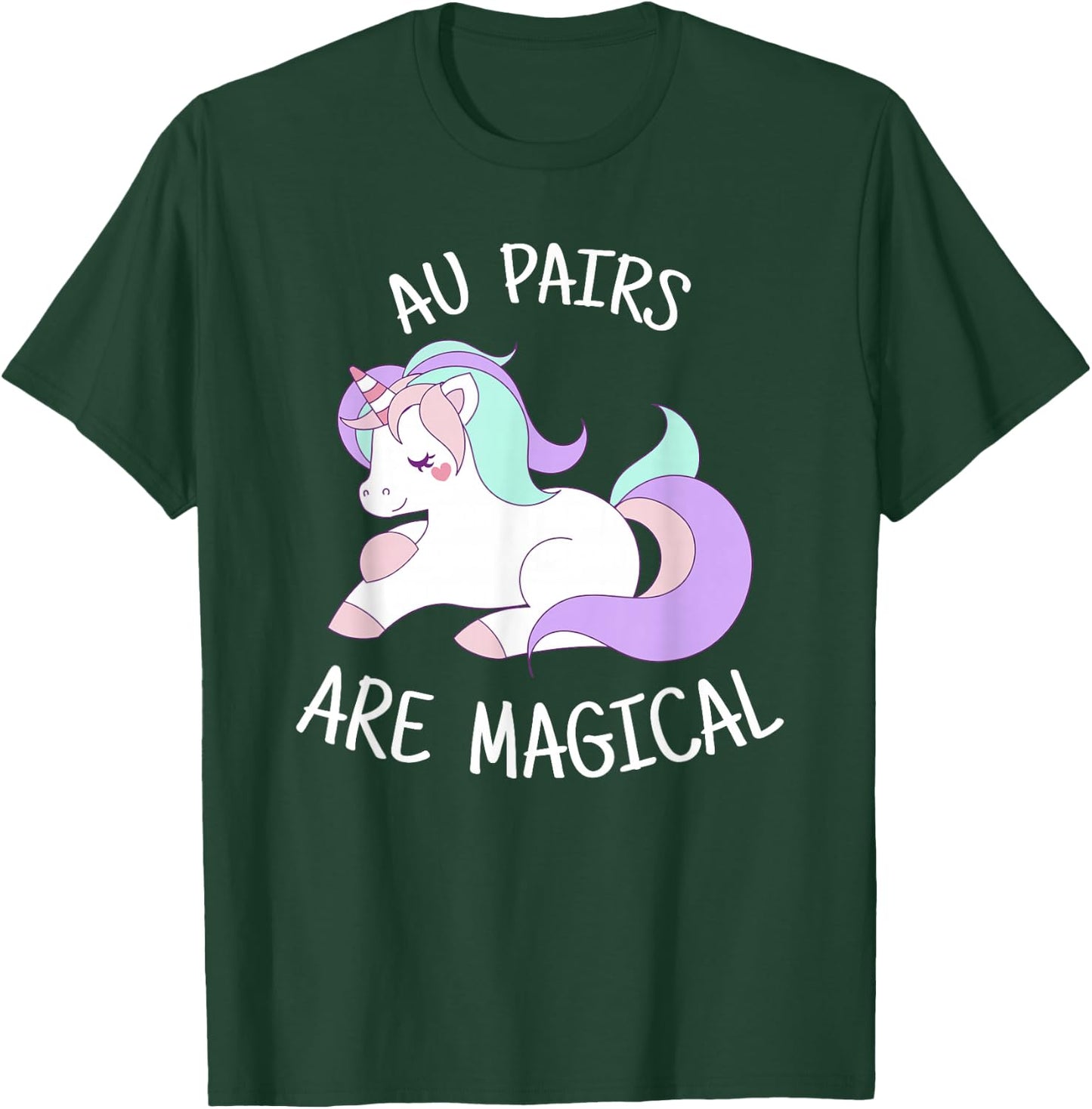 Unicorn Au Pair Gift, Au Pair T-Shirt - T-Shirt | Forest