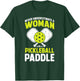 Pickleball Woman Funny Pickleball Player T-Shirt - T-Shirt | Forest