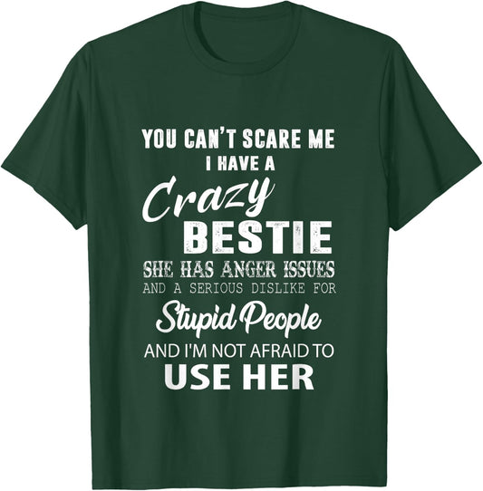 Bestie Gift BFF Funny Bestie T-Shirt - T-Shirt | Forest