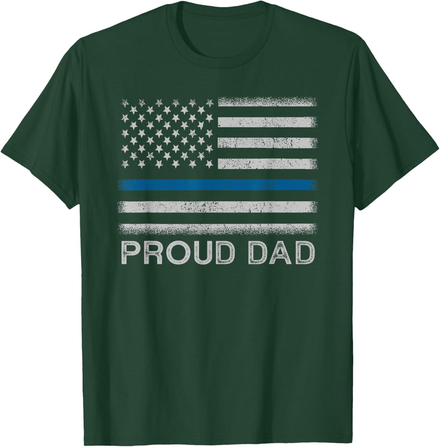 Thin Blue Line Proud Dad Police Family T-Shirt - T-Shirt | Forest