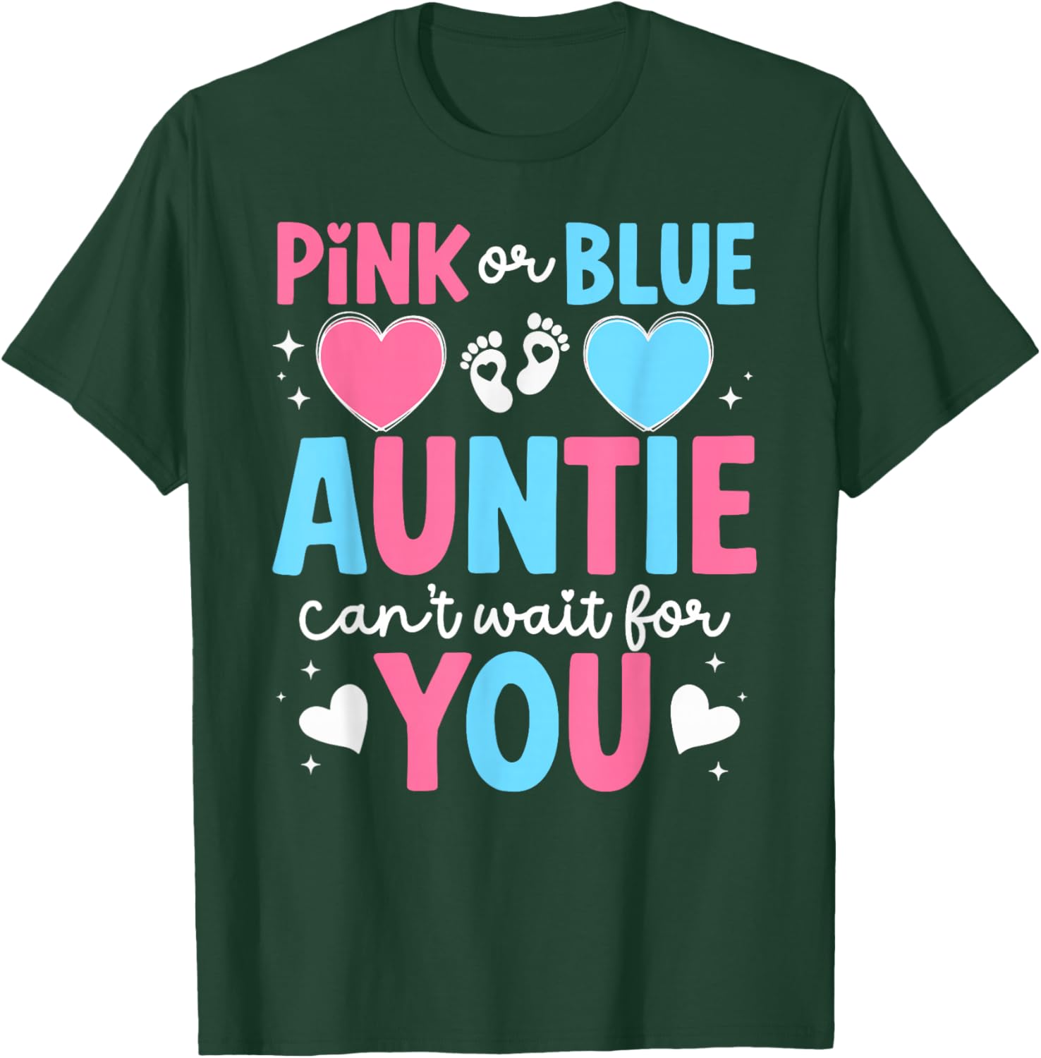 Auntie Can't Wait for You Gender Reveal Aunt T-Shirt - T-Shirt | Forest