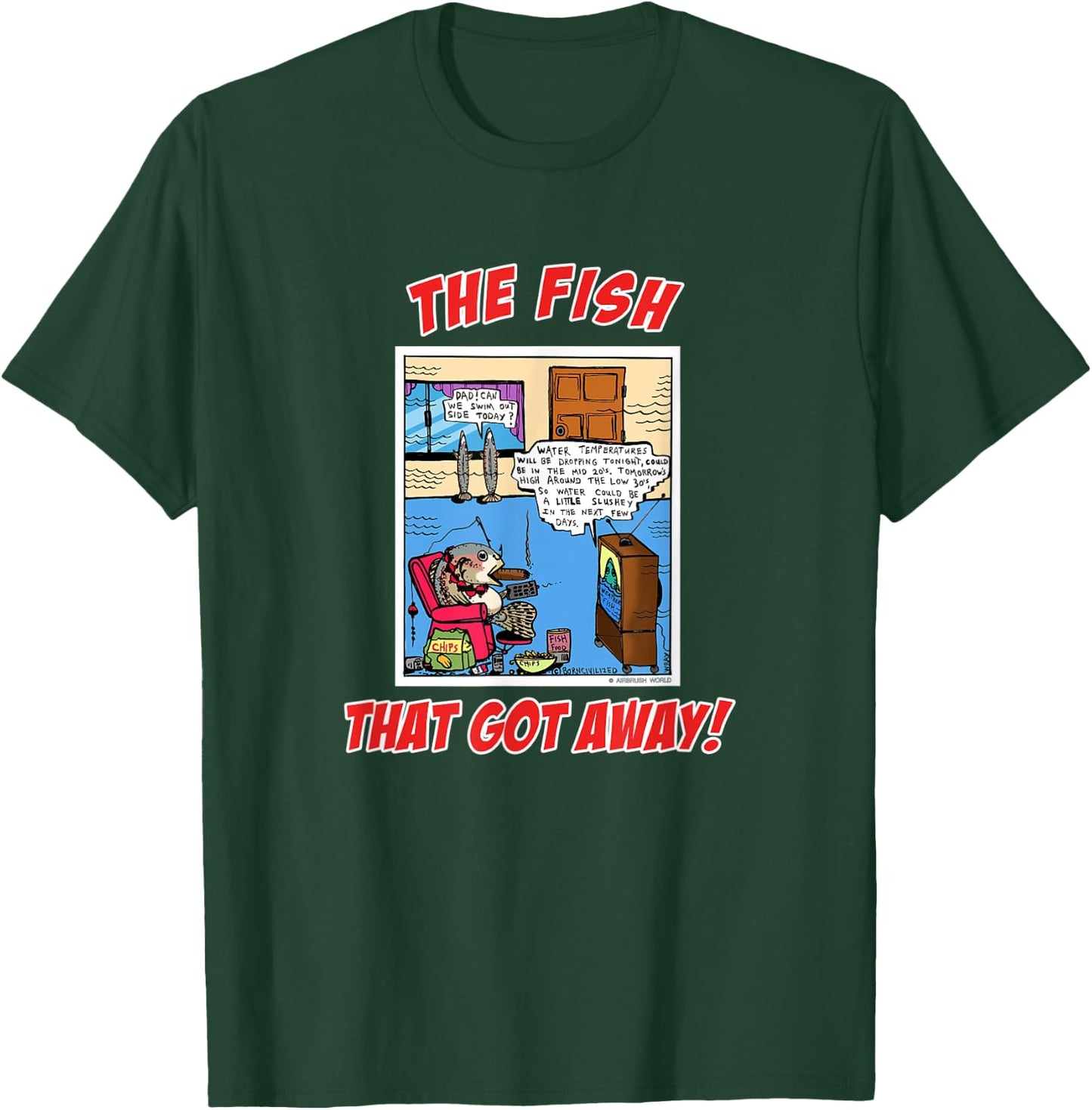 The Fish That Got Away Funny Fishing Novelty Gift T-Shirt - T-Shirt | Forest