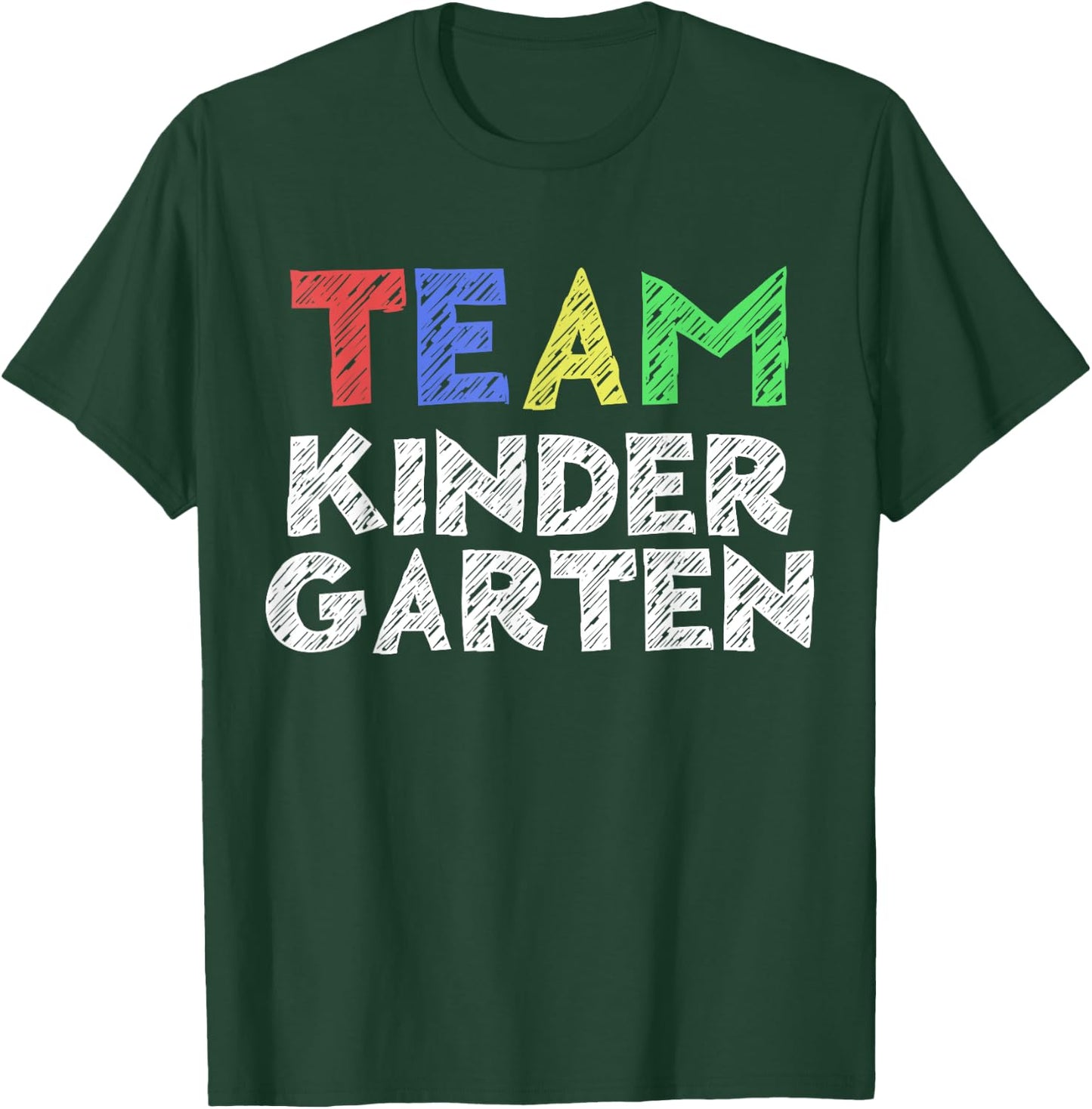 Team Kindergarten Shirt Boy Girl Teacher Back To School T-Shirt - T-Shirt | Forest