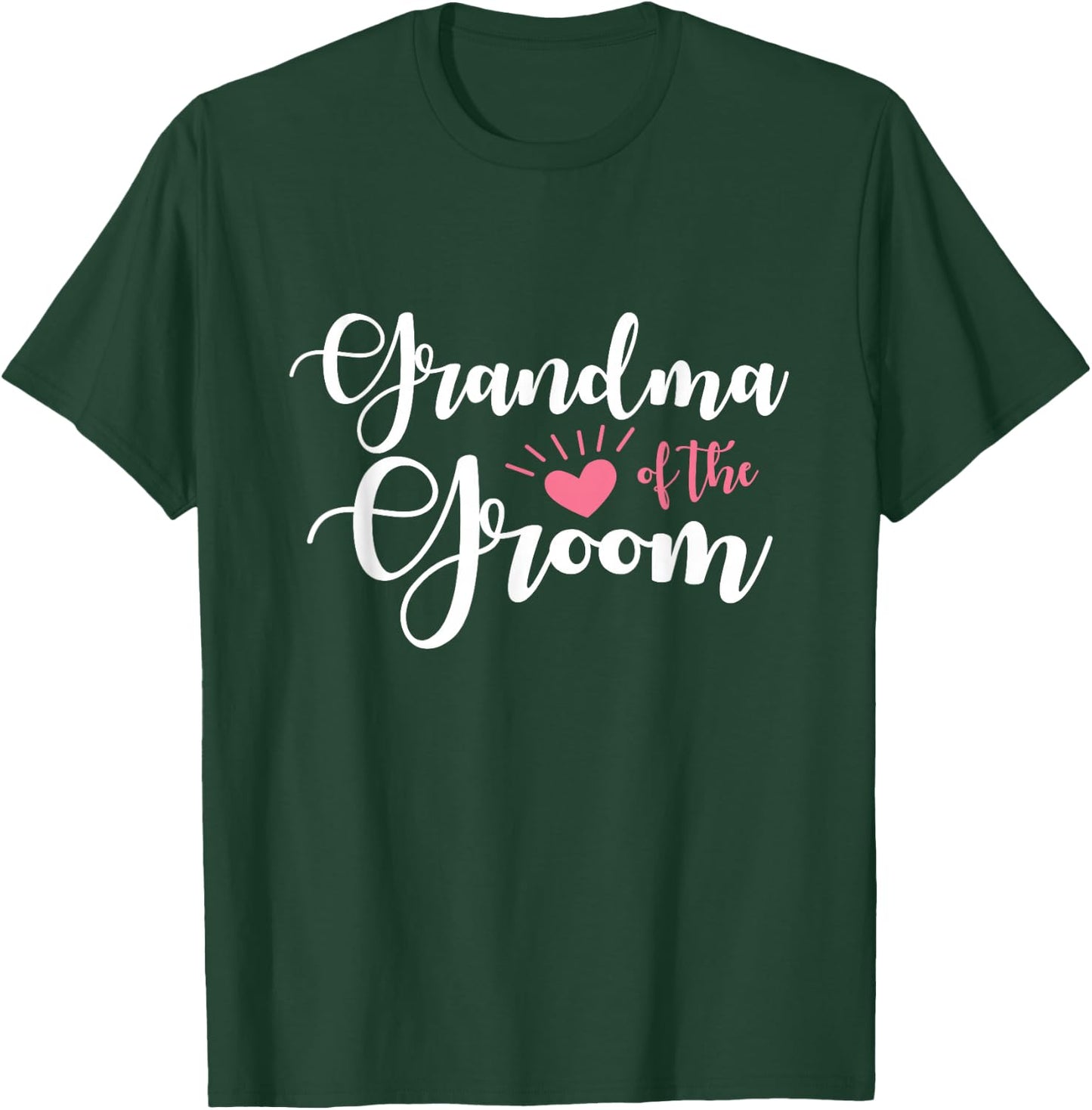 Grandma of The Groom Heartfelt Wedding Party Groomsmen Women T-Shirt - T-Shirt | Forest