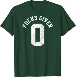 Zero Fucks Givens Sarcastic Funny Joke Men Women T-Shirt - T-Shirt | Forest
