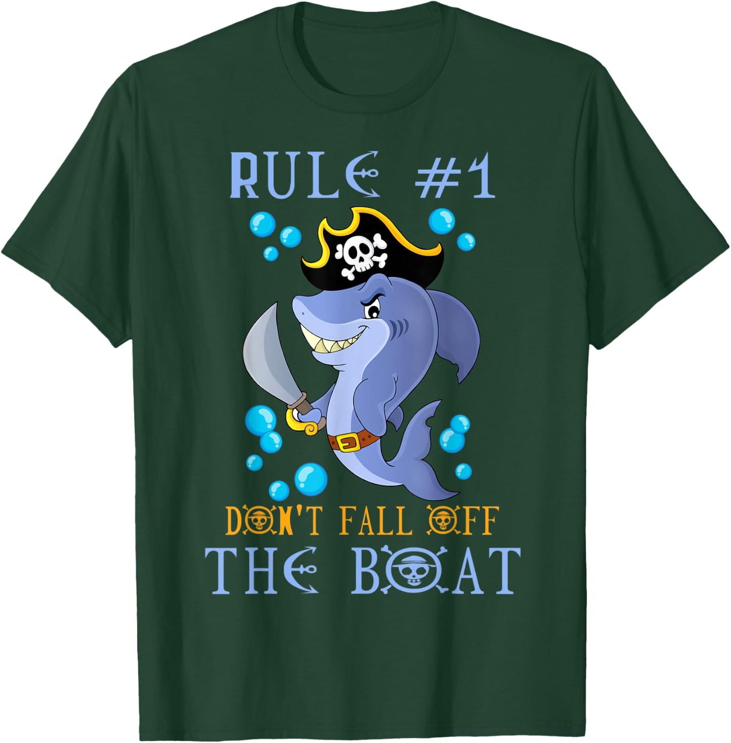 Rule #1 Don't Fall Off The Boat Cruise Pirate Shark Kids T-Shirt - T-Shirt | Forest