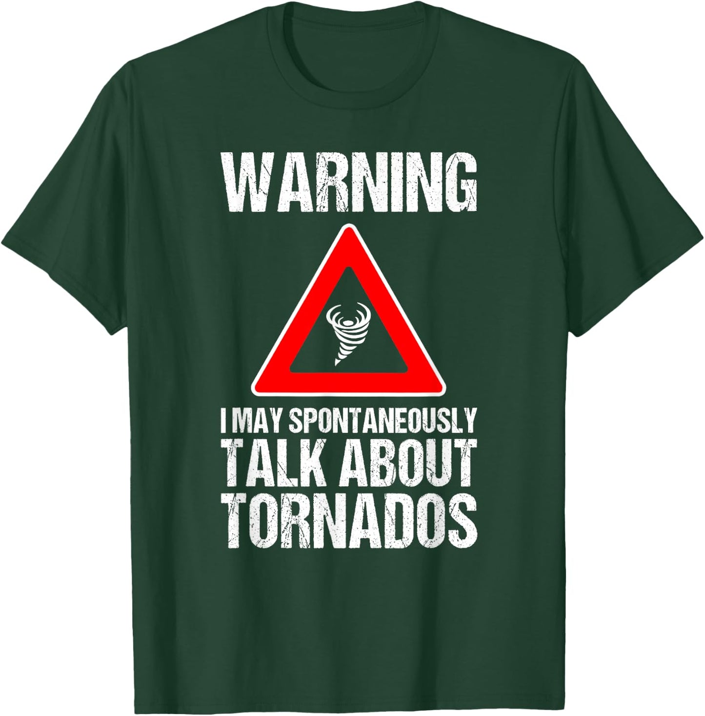 Storm Chaser Shirt Funny Storm Hunter Quote Weather Gift T-Shirt - T-Shirt | Forest