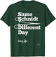 Same Schnidt Different Day T Shirt Nurse & Surgical Tech T-Shirt - T-Shirt | Forest