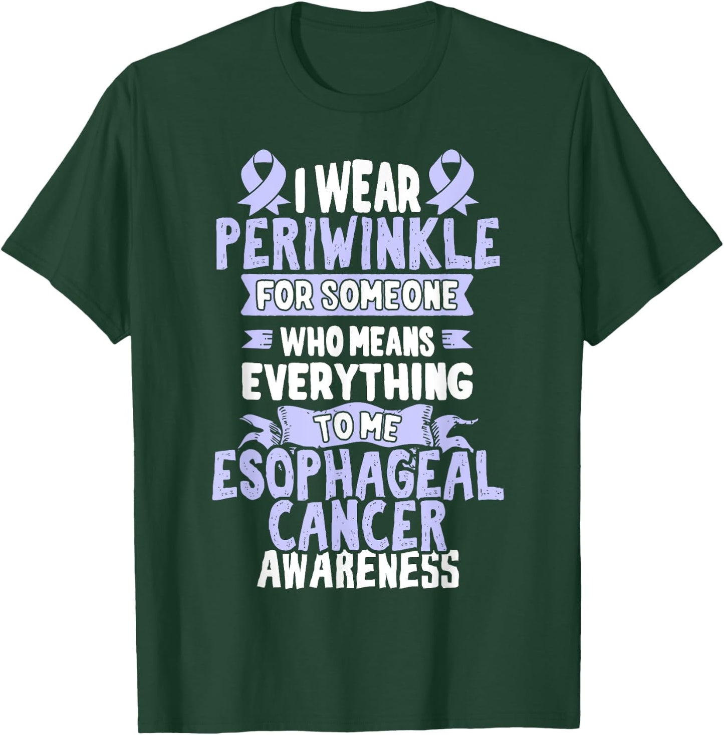 Esophageal Cancer Awareness - Periwinkle Ribbon T-Shirt - T-Shirt | Forest
