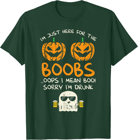 Im Just Here For The Boobs Boos Drunk Ghost Beer Halloween T-Shirt - T-Shirt | Forest