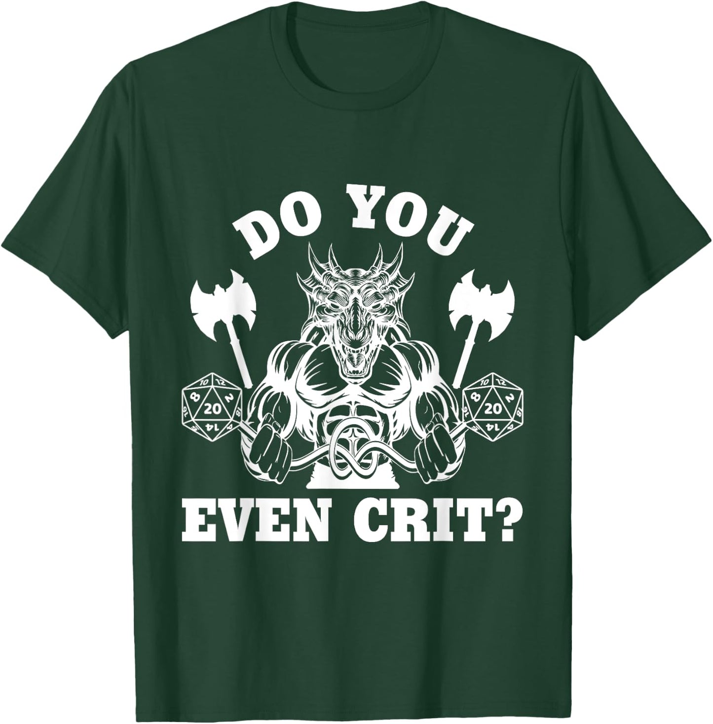Do You Even Crit Gym Workout Cardio Funny DM Healthy Strong T-Shirt - T-Shirt | Forest
