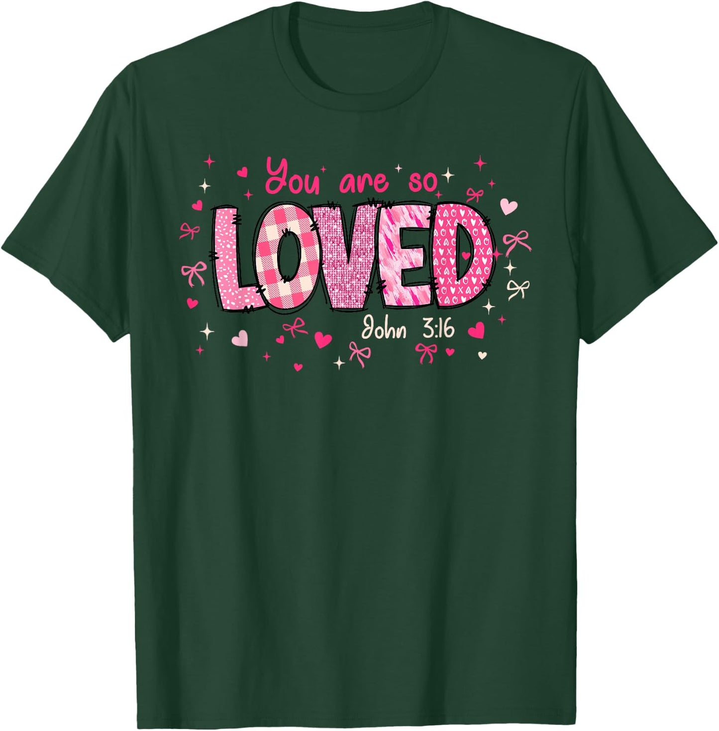 Cute You Are So Loved John 3-16 Retro Christian Girl Women T-Shirt - T-Shirt | Forest