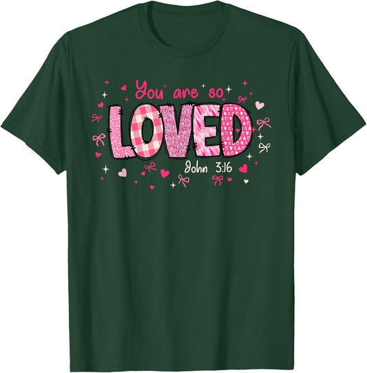 Cute You Are So Loved John 3-16 Retro Christian Girl Women T-Shirt - T-Shirt | Forest